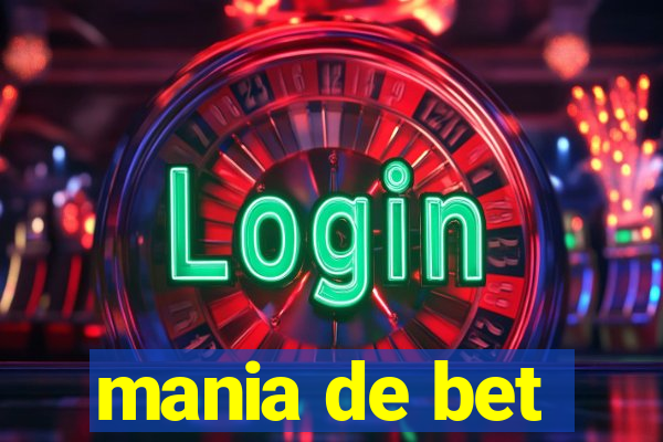 mania de bet